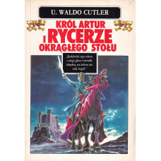 Król Artur i rycerze Okrągłego Stołu